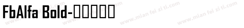 FbAlfa Bold字体转换